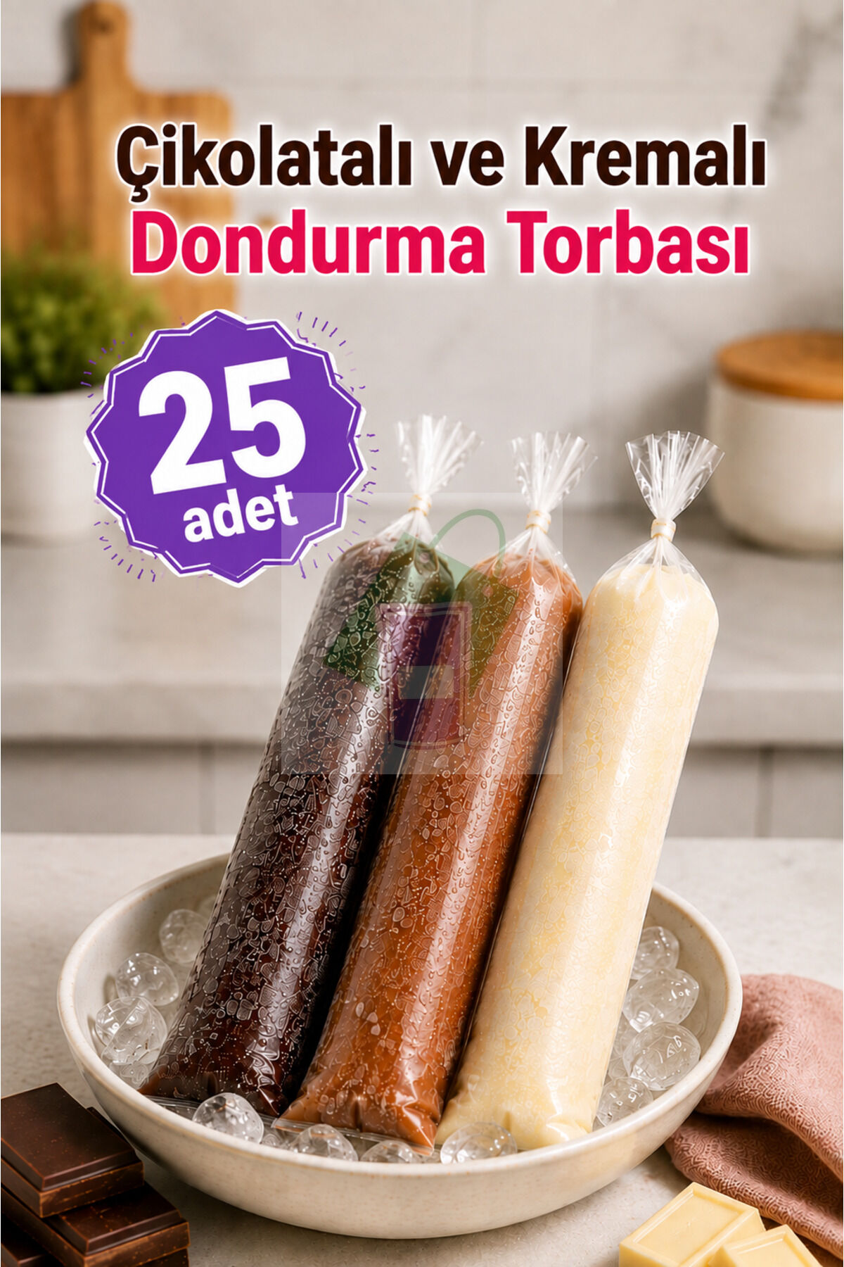 Çikolatalı ve Kremalı Dondurma Torbası 25 adet Dondurucuya Uygun Sızdırmaz 6x33cm Ev Yapımı Dondurma Poşeti